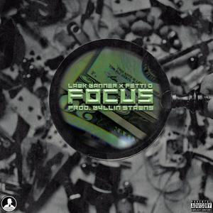 Focus (feat. Fetti G) [Explicit]