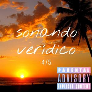 Sonando verídico (4/5 Hurto Mixtape) [Explicit]