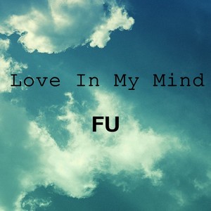 Love in my mind