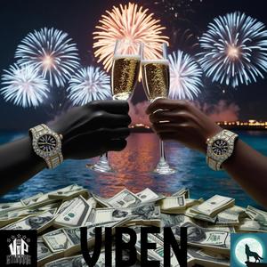 VIBE'N (feat. KENO MAKK, & DOLLAH HOT) (Explicit)