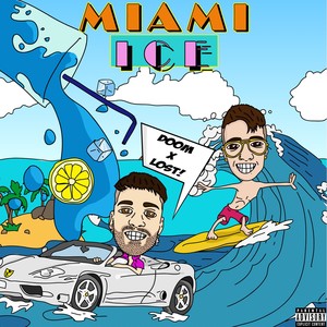 Miami Ice (Explicit)