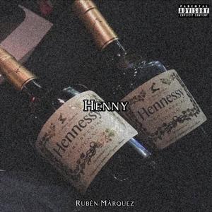 Henny (Explicit)