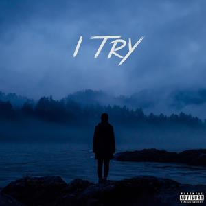 I Try (Explicit)