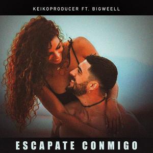 Escapate Conmigo (feat. Bigweell)