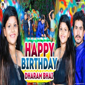 Happy Birthday Dharam Bhai