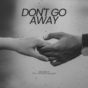 Don't Go Away