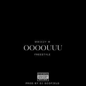 Ooouuu Freestyle (Explicit)