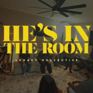 He's in the Room (feat. Justin Goss & Bianca Garcia)