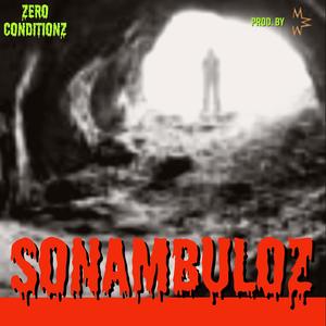 Sonambuloz (Explicit)