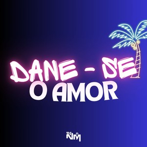 Dane - Se o Amor