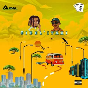 Gibel' iTaxi (feat. GOKER) (Explicit)