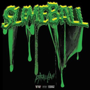 SlimeBall (Explicit)