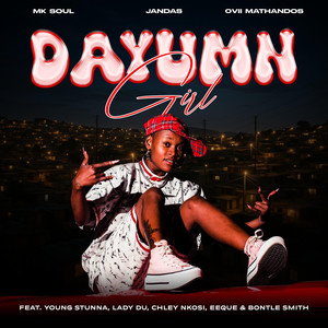 Dayumn Girl