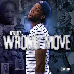 Wrong Move (Explicit)