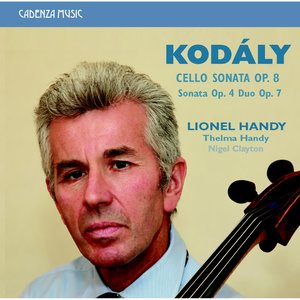 Kodály: Cello Sonata, op. 8 - Sonata, op. 4 - Sonata Duo, op. 7