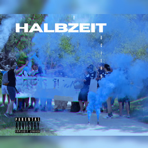 Halbzeit (Explicit)