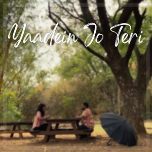 Yaadein Jo Teri (feat. Anand Vaidya & Chaitanyaa)