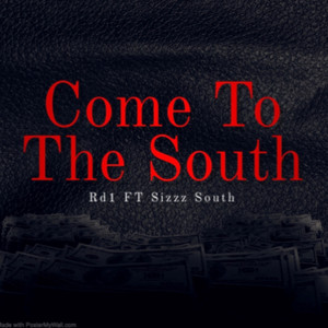 Come To The South (Explicit)