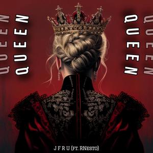 Queen (feat. RNesto) [Explicit]