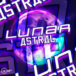Lunar Astral (Explicit)