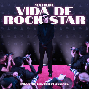 Vida de Rockstar (Explicit)