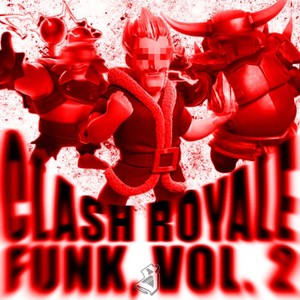 DJ LOTO3 DA DZ7 - CLASH ROYAL FUNK, Vol. 2 (Slowed Version)