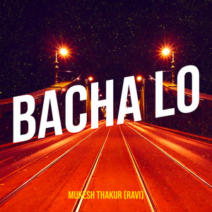 Bacha Lo (Explicit)