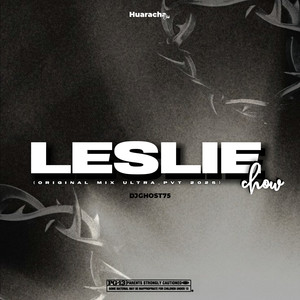 Leslie Chow (Original Mix|Explicit)