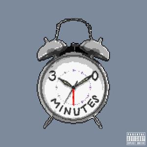 30 Minutes (Explicit)