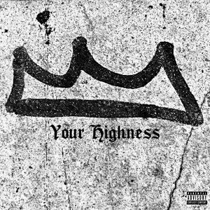 Your Highness (Explicit)