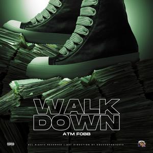 Walk Down (feat. Steezy) (Explicit)
