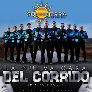 La Nueva Cara Del Corrido, En Vivo Vol. 1