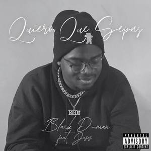Quiero Que Sepas (Explicit)
