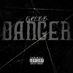 Danger (Explicit)