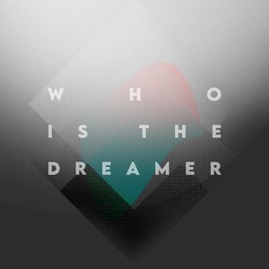 Who Is the Dreamer?