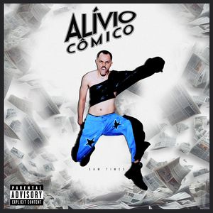 Alívio Cômico (Explicit)