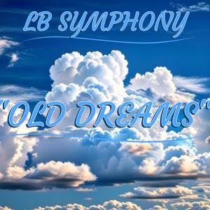 OLD DREAMS (Explicit)