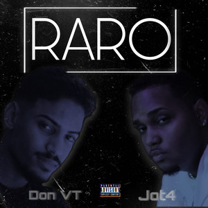 Raro (Explicit)