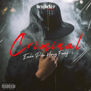Criminal (Explicit)