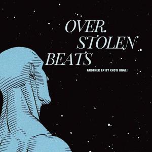 Over Stolen Beats (Explicit)