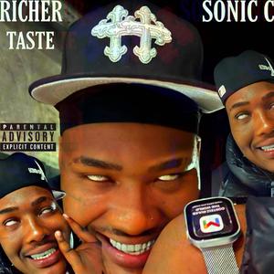 RICHER TASTE (Explicit)