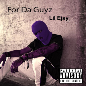 For Da Guyz (Explicit)