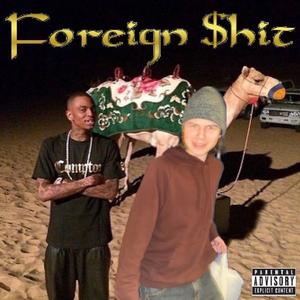 Foreign **** (Explicit)