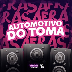 AUTOMOTIVO DO TOMA (Explicit)