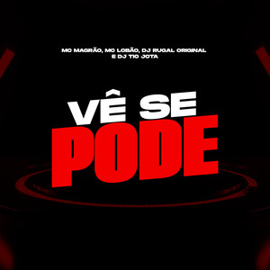Vê Se Pode (Explicit)