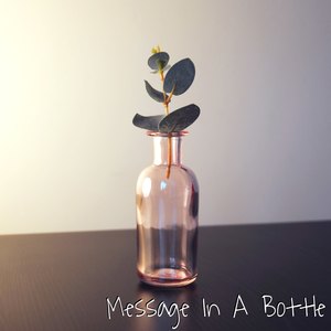 Message in A Bottle