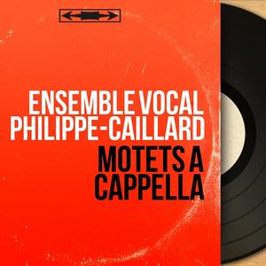 Motets a cappella (Mono Version)