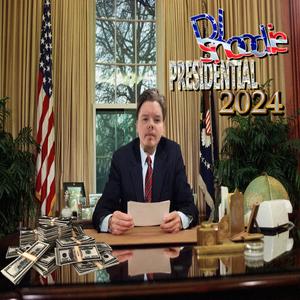 PRESIDENTIAL 2024 (Explicit)