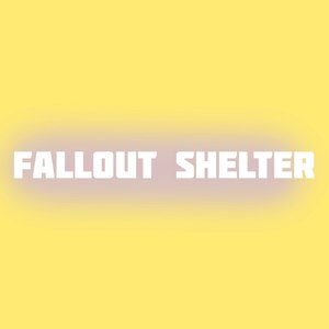 Fallout Shelter