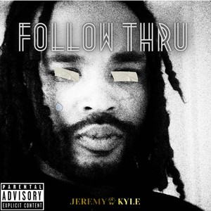 Follow Thru (Explicit)